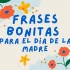 Frases Bonitas para el Día del Padre
